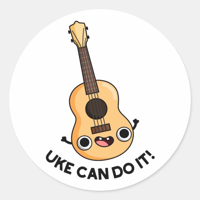 Uke kann es lustig machen positive Ukelele Pun Runder Aufkleber (Vorderseite)