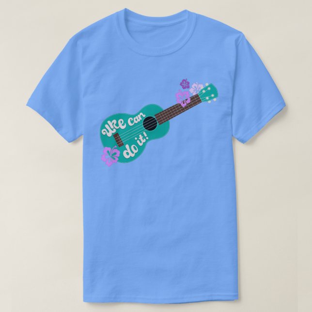 Uke kann es tun  T-Shirt (Design vorne)