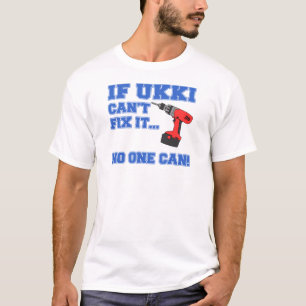 Ukki kann es reparieren T-Shirt