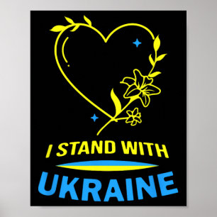 Ukraine-Flagge Ich stehe mit Ukraine-Shirt Liebe U Poster