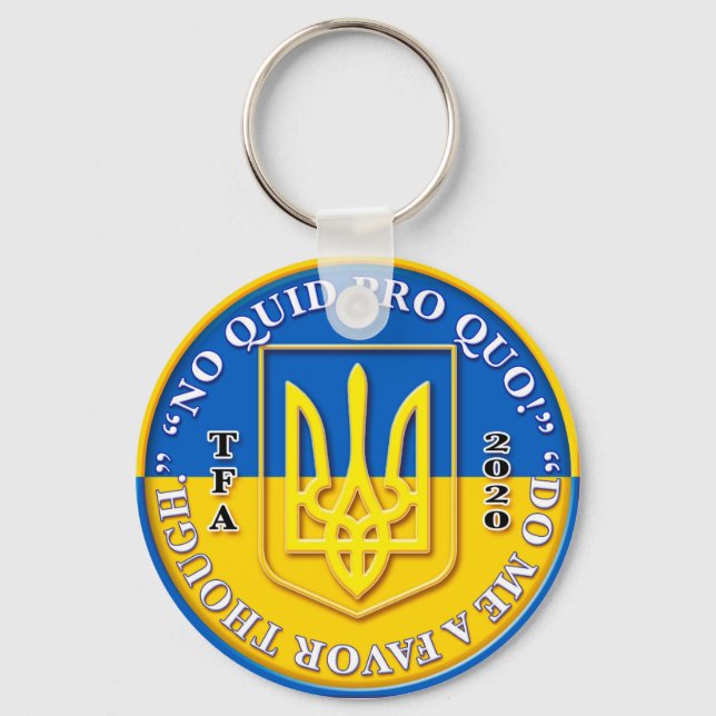 Ukraine "Quid Pro Quo" Schlüsselkette Schlüsselanhänger (Vorderseite)