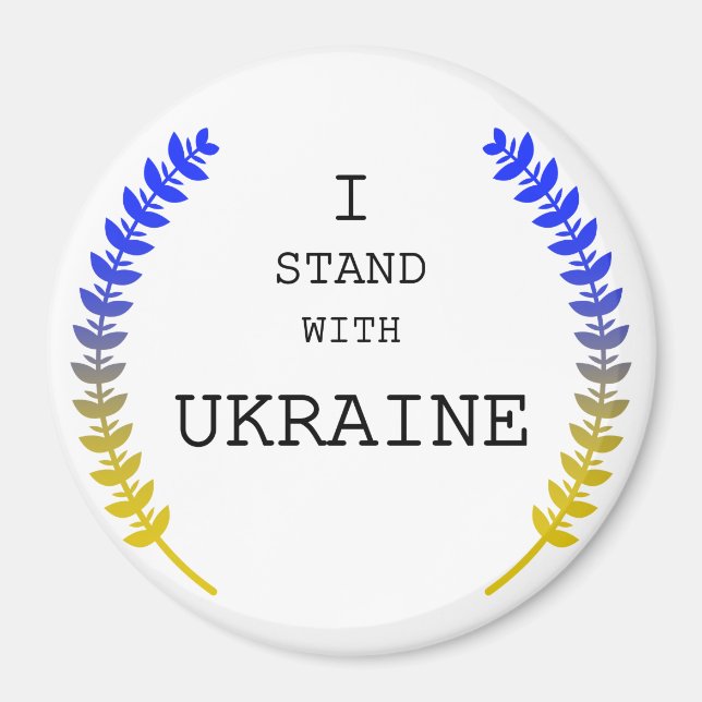 Ukraine Unterstützung .Ich stehe mit der Ukraine!! Magnet (Vorne)
