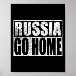 Ukraine Unterstützung Russland Geh Nach Hause Meme Poster