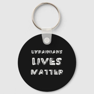 Ukrainian Lives Problem T-Shirt Freies Ukraine Tru Schlüsselanhänger