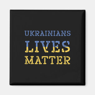 Ukrainian Lives Problem T-Shirt Ukraine-Flagge Tru Magnet