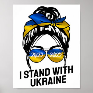 Ukrainische Flagge Ich stehe mit der Ukraine 2025 Poster