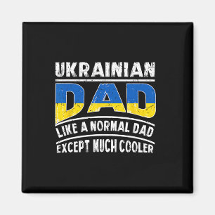 Ukrainischer Papa wie ein normaler, außer viel coo Magnet