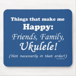 Ukulele macht mich glücklich mousepad
