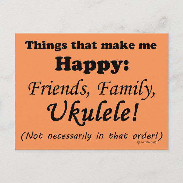 Ukulele macht mich glücklich postkarte (Vorderseite)