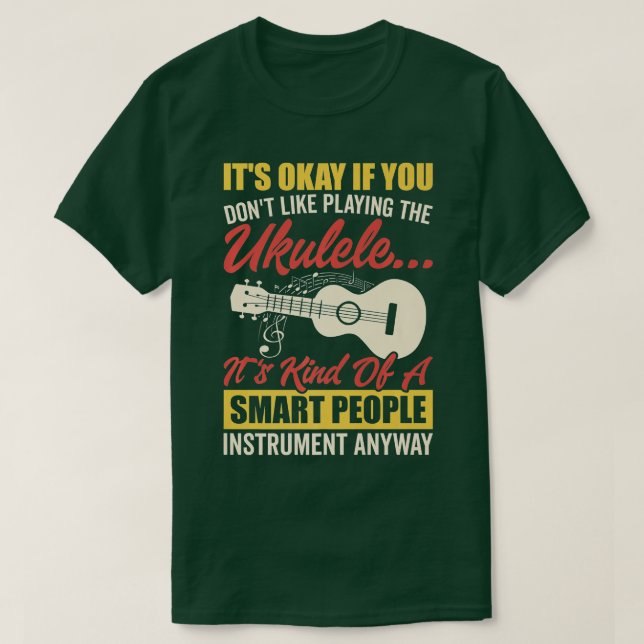 Ukulele Smart People Instrument Hawaiian Guitar Pl T-Shirt (Design vorne)