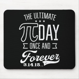 Ultimate Pi Day Forever Design Funny Pi Day Mousepad