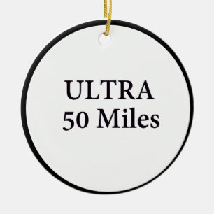 ultra 50 Meilen Kreis Keramikornament