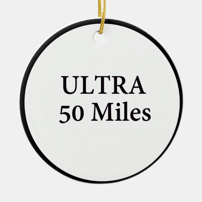 ultra 50 Meilen Kreis Keramikornament (Vorne)