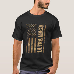 Ultra Maga Distressive Camouflage American Flag T  T-Shirt