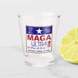Ultra Maga Schnapsglas