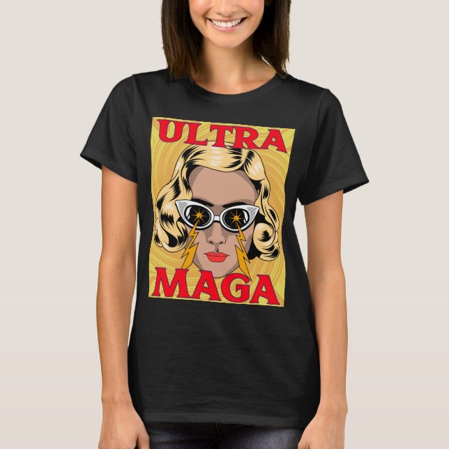 ULTRA MAGA TRUMP LADIES FUNNY T - SHIRT (Vorderseite)