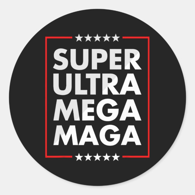 Ultra Mega Maga Trump Liberal Unterstützer Republi Runder Aufkleber (Vorderseite)