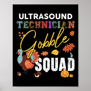 Ultrasound Technician Gobble Squad Erntedank Fa Poster