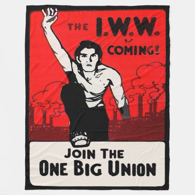 Um 1905 geht IWW zum Druck Fleecedecke (Vorderseite)