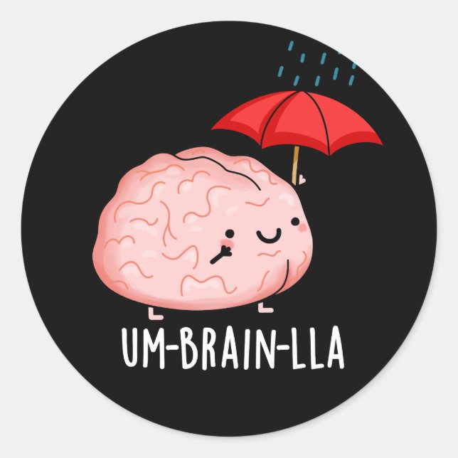Um-brain-lla Funny Brain Puns Dark BG Runder Aufkleber (Vorderseite)