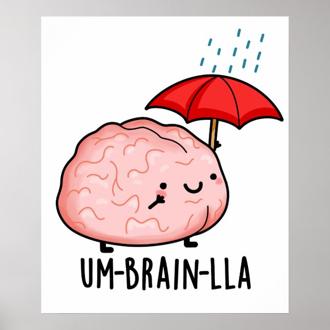 Um-brain-lla Funny Brain Puns Poster (Vorne)