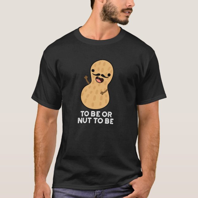 um bzw. sein zu können, um lustig zu sein Erdnuss  T-Shirt (Vorderseite)
