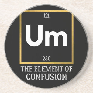 Um das Element des T - Shirt der Verwirrung Getränkeuntersetzer