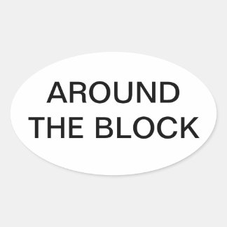 Um den Block herum Ovaler Aufkleber