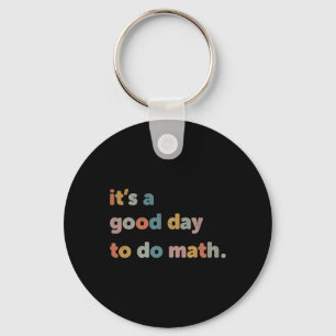 Um es einen guten Tag zu erlernen, Mathematiklehre Schlüsselanhänger