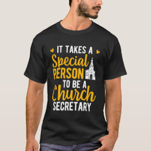 Um Sekretär der Kirche zu sein T-Shirt