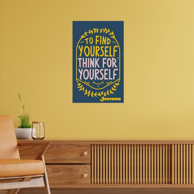 Um selbst zu finden, denken Sie an Ihr Angebot Poster (Wohnzimmer 2)