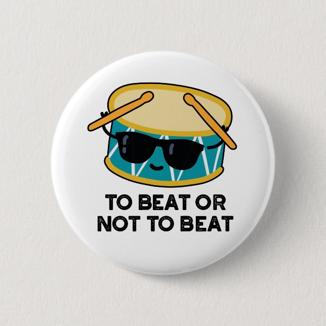 Um zu schlagen oder nicht zu schlagen Funny Shakes Button (Vorderseite)