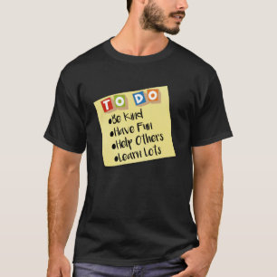 Um zu tun Liste Post Sie es Note Nice haben Spaß H T-Shirt