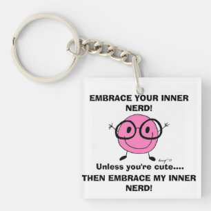 UMARM DEINEN INNEREN NERD Acryl-Schlüsselanhänger Schlüsselanhänger