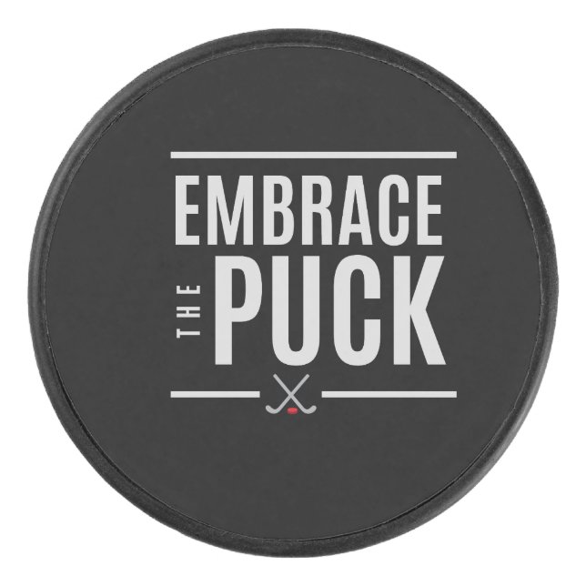 "Umarm den Puck" Hockey Puck (Vorderseite)