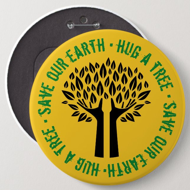 Umarme einen Baum, rette unsere Erde Button (Vorne & Hinten)