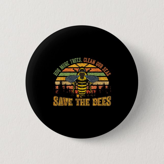 Umarme mehr Bäume, saubere Meere, rette Bienen, Na Button (Vorderseite)