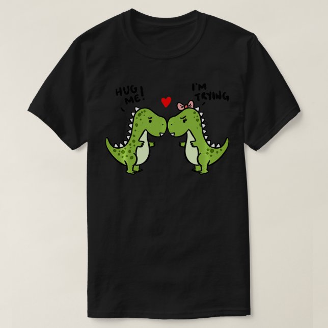 Umarme mich, ich probiere Dinosaurier Pullover aus (Design vorne)
