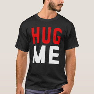 Umarme T-Shirt