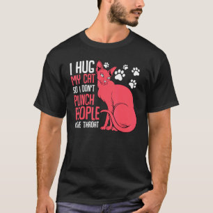 Umarmen Katze Haustier Tier Miauen Kätzchen Humor T-Shirt
