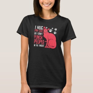 Umarmen Katze Haustier Tier Miauen Kätzchen Humor T-Shirt