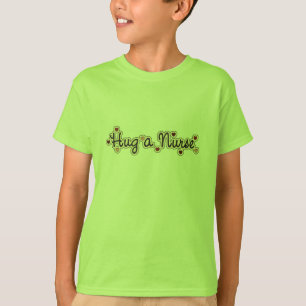 Umarmen Sie eine Krankenschwester-T-Shirts und T-Shirt