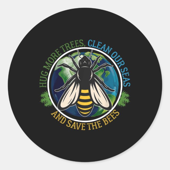 Umarmen Sie mehr Bäume saubere Meere Rette Bienen  Runder Aufkleber (Vorderseite)
