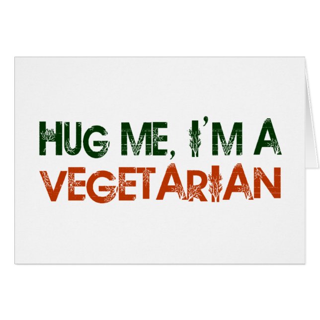 Umarmen Sie mich, den ich ein Vegetarier bin (Vorderseite (Horizontal))
