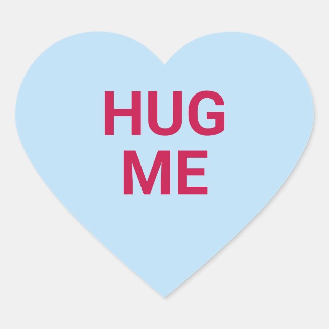 Umarmen Sie mich niedlich Valentinstag-Gespräch Herz-Aufkleber (Vorderseite)
