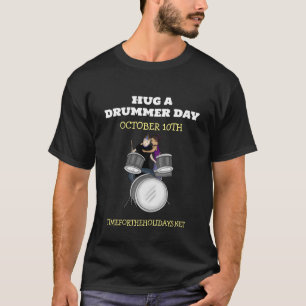 Umarmung eines Drummertages 10. Oktober T-Shirt