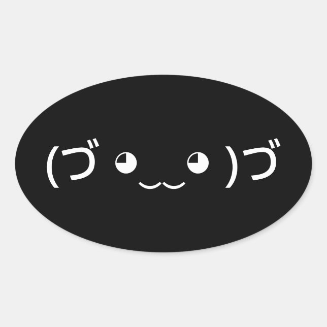 Umarmung Emoticon (づ ◕ ‿ ◕)づ japanischen Kaomoji O Ovaler Aufkleber (Vorderseite)
