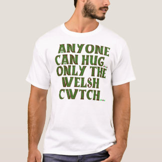 Umarmung u. Cwtch T-Shirt