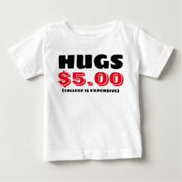 Umarmungen $ 5 baby t-shirt