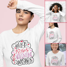 Umarmungen, Küsse und Valentinische Wünsche, Herze T-Shirt